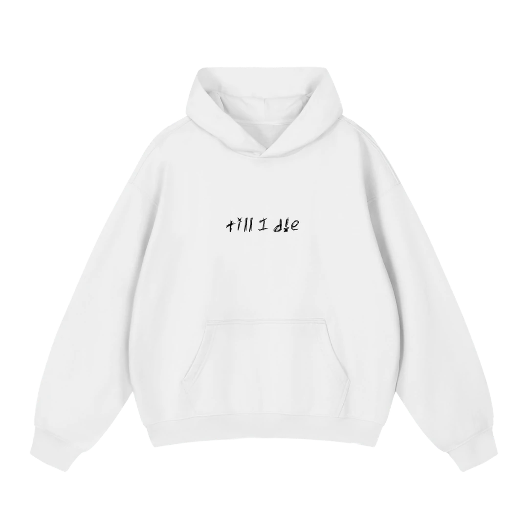 Cloud white graphic hoodie — front, tonal "till i die" script on the chest